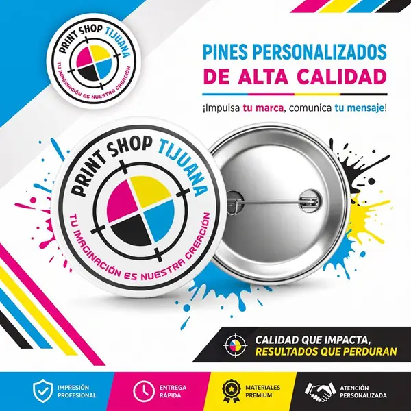 Pines y botones promocionales — Print Shop Tijuana